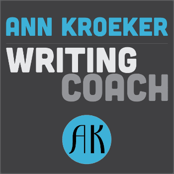 Writing Podcasts: Ann Kroeker Writing Coach